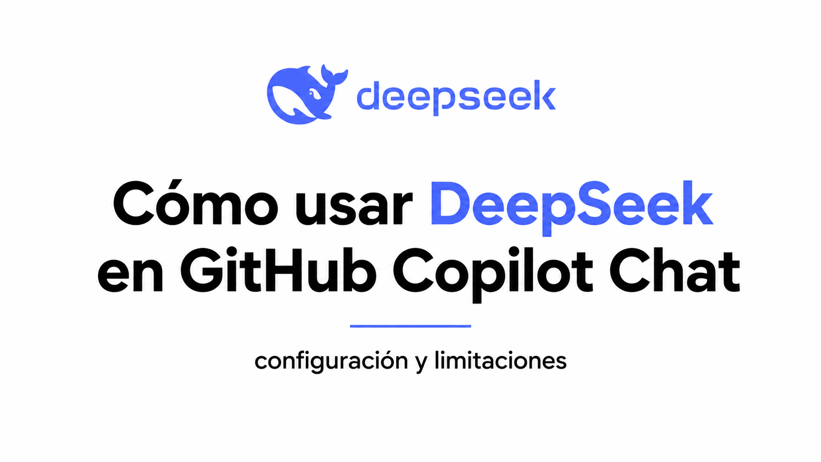 Cómo usar DeepSeek en GitHub Copilot Chat: configuración y limitaciones